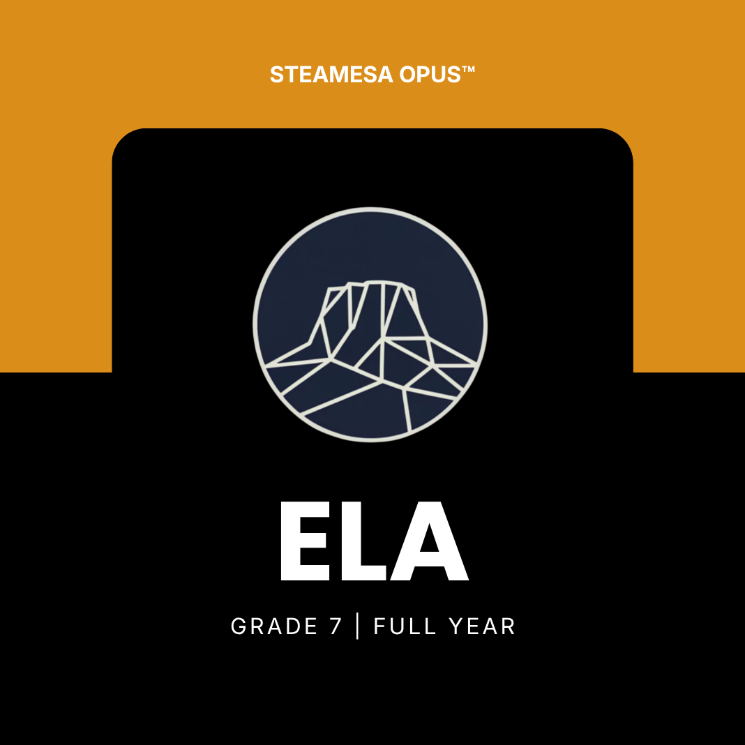 STEAMESA OpUs ELA — Grade 7 | Full Year