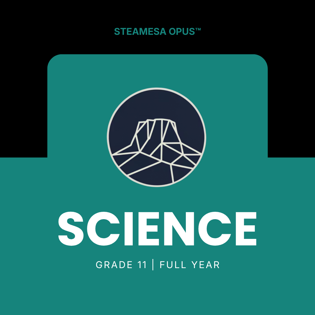 STEAMESA OpUs Science — Grade 11 | Full Year