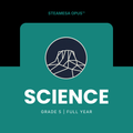 STEAMESA OpUs Science — Grade 5 | Full Year